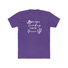 Load image into Gallery viewer, If I Was a Cowboy Tee