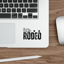 Load image into Gallery viewer, Let's Rodeo Sticker