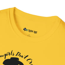 Load image into Gallery viewer, Cowgirls Don't Cry Softstyle T-Shirt