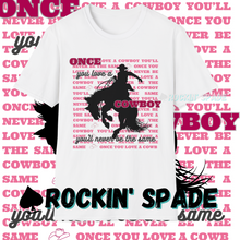 Load image into Gallery viewer, Once You Love a Cowboy T-Shirt PINK