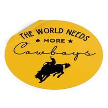 Load image into Gallery viewer, More Cowboys Round Yellow Sticker
