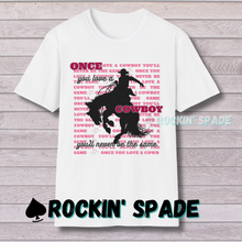 Load image into Gallery viewer, Once You Love a Cowboy T-Shirt PINK
