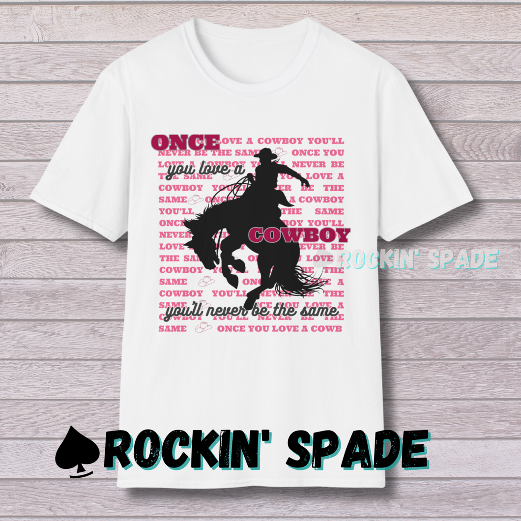 Once You Love a Cowboy T-Shirt PINK