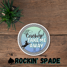 Load image into Gallery viewer, Cowboy Take Me Away Round Sticker
